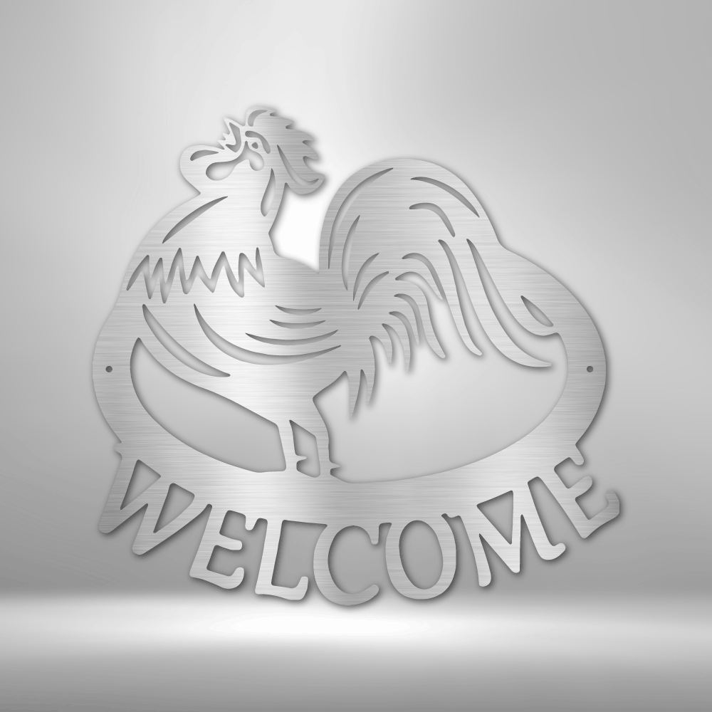 Welcome Rooster - Steel Sign