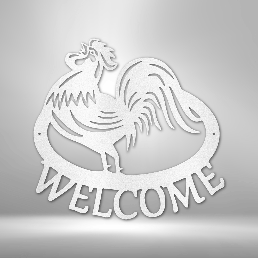 Welcome Rooster - Steel Sign