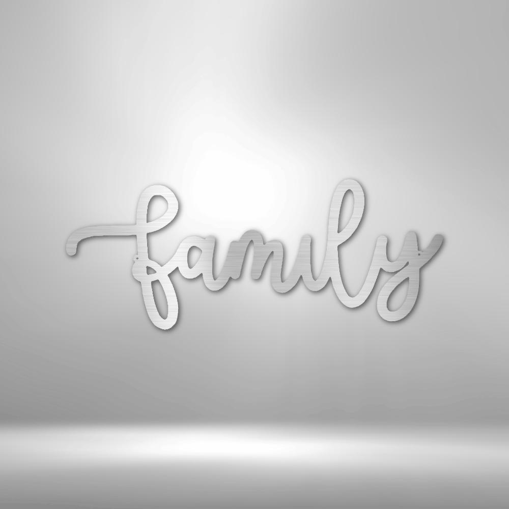 Family Script - Steel Sign