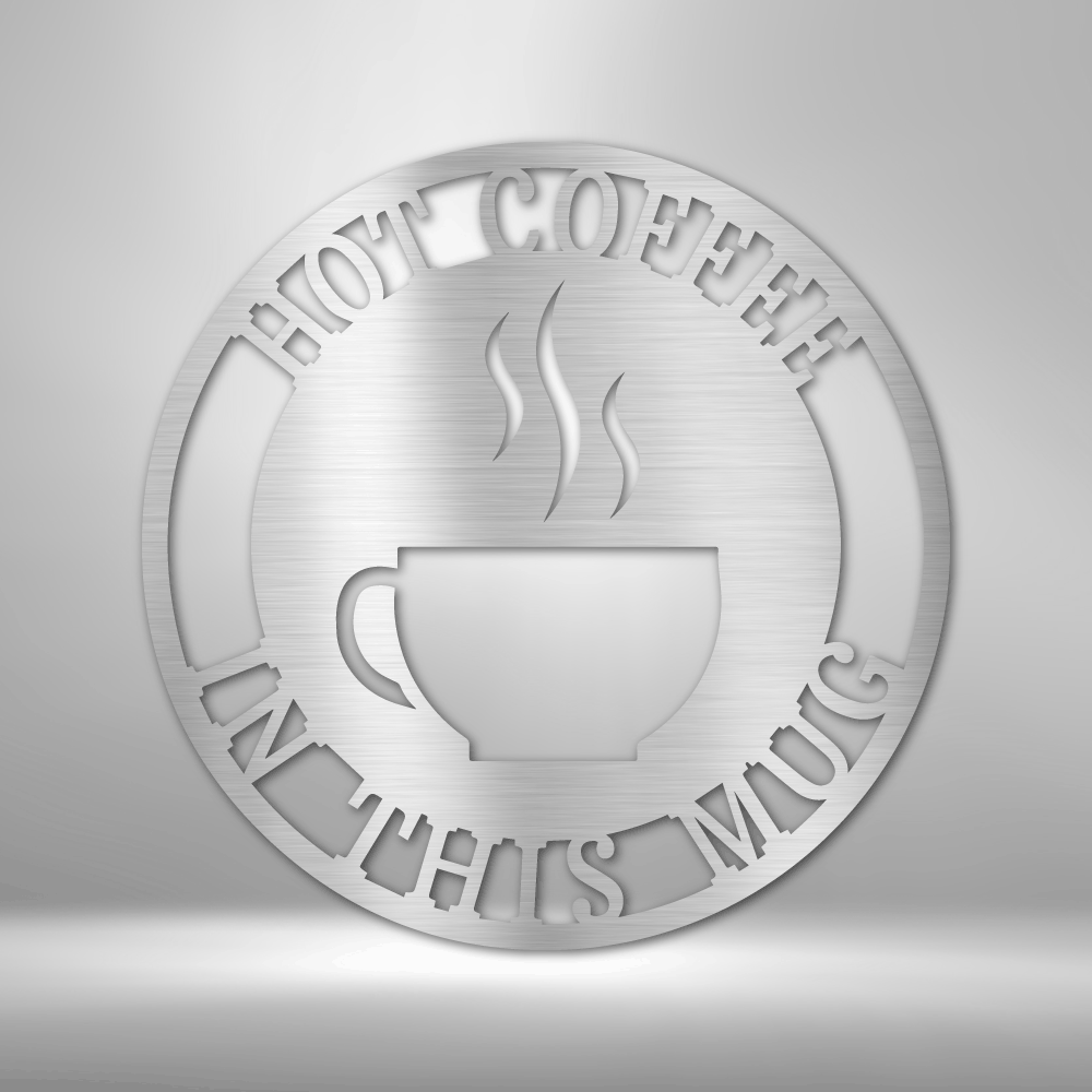 Coffee Haze Monogram - Steel Sign
